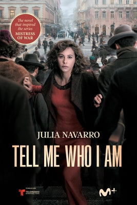Tell Me Who I Am by Navarro, Julia