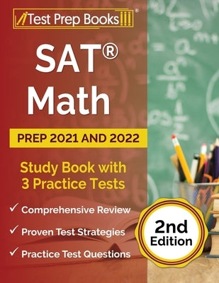 SAT Math Prep 2021 and 2022: Study Book with 3 Practice Tests [2nd Edition] by Rueda, Joshua