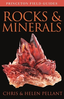 Rocks and Minerals by Pellant, Chris