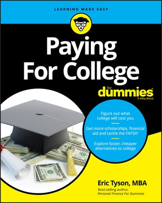 Paying for College for Dummies by Tyson, Eric