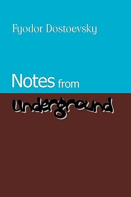 Notes from Underground Paperback Waking Lion Press