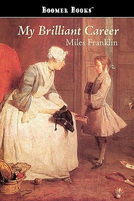 My Brilliant Career Paperback Classic Books Library