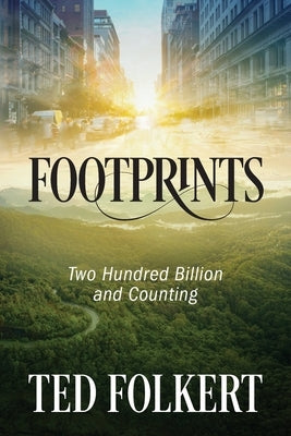Footprints: Two Hundred Billion and Counting Paperback Outskirts Press