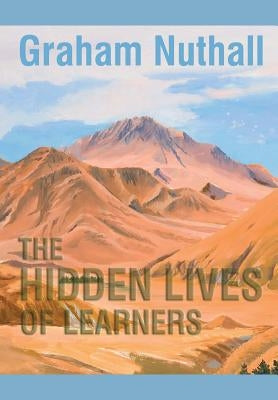 The Hidden Lives of Learners Nzcer Press