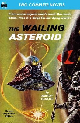 The Wailing Asteroid & The World that Couldn't Be Paperback Armchair Fiction & Music