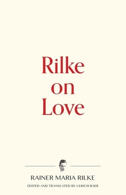 Rilke on Love Warbler Press