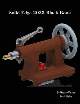 Solid Edge 2023 Black Book Paperback Cadcamcae Works