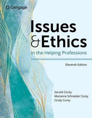 Paperback of Issues and Ethics in the Helping Professions by Cengage Learning, showing the front cover with title and design elements.