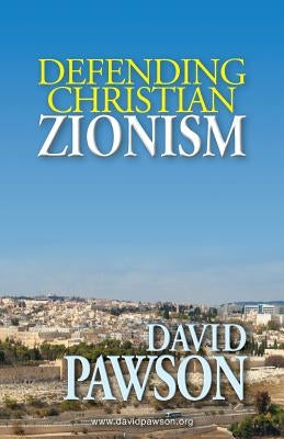 Defending Christian Zionism Paperback Anchor Recordings Ltd