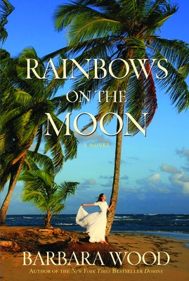 Rainbows on the Moon by Wood, Barbara