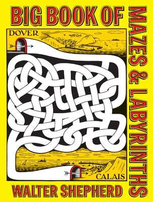 Big Book of Mazes and Labyrinths Paperback Dover Publications