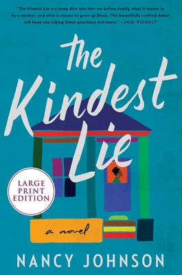 The Kindest Lie by Johnson, Nancy