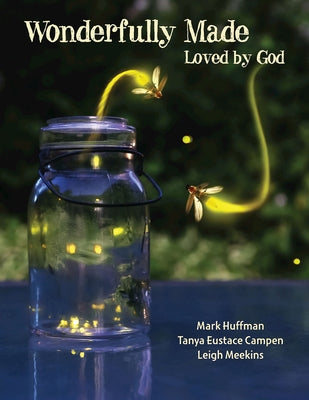 Wonderfully Made Participant Book: Loved by God Abingdon Press