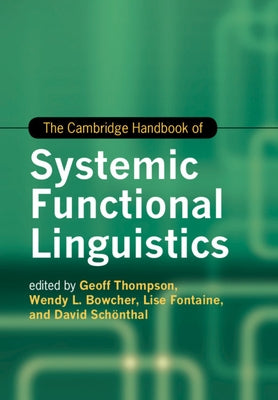 The Cambridge Handbook of Systemic Functional Linguistics Paperback Cambridge University Press