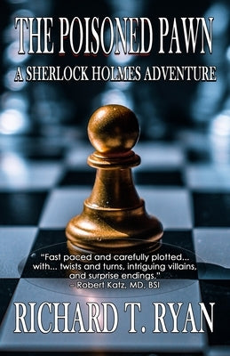 The Poisoned Pawn: A Sherlock Holmes Adventure Paperback MX Publishing