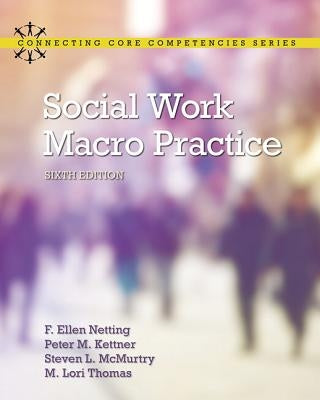 Social Work Macro Practice by Netting, F. Ellen