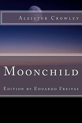 Moonchild Paperback Createspace Independent Publishing Platform