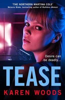 Tease by Woods, Karen