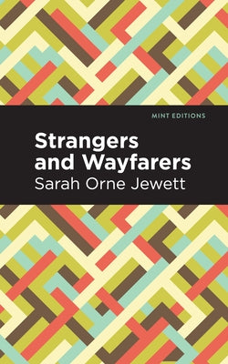 Strangers and Wayfarers Paperback Mint Editions