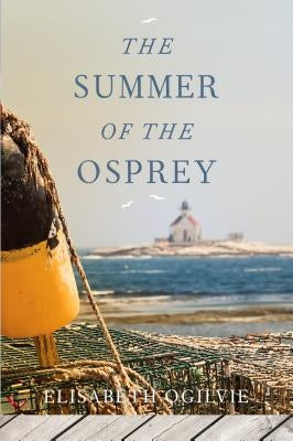 The Summer of the Osprey Paperback Down East Books