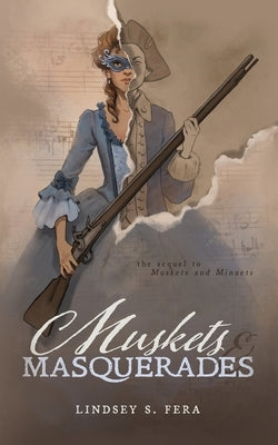 Muskets and Masquerades Paperback Pompkin Press