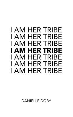 I Am Her Tribe Paperback Andrews McMeel Publishing
