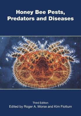Honey Bee Pests, Predators, and Diseases Paperback Northern Bee Books