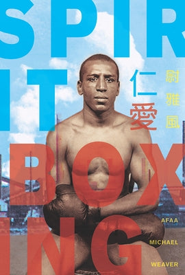 Spirit Boxing Paperback University of Pittsburgh Press