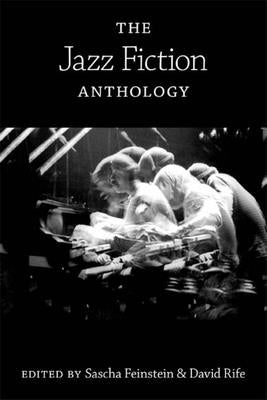 The Jazz Fiction Anthology Paperback Indiana University Press