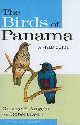 The Birds of Panama: A Field Guide Comstock Publishing