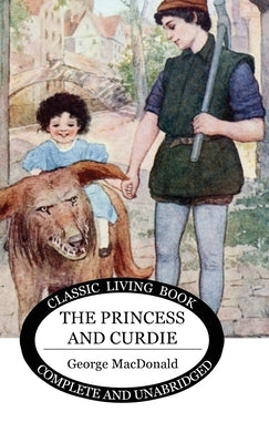 The Princess and Curdie by MacDonald, George