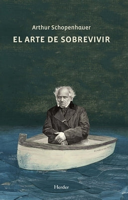 Arte de Sobrevivir, El by Schopenhauer, Arthur
