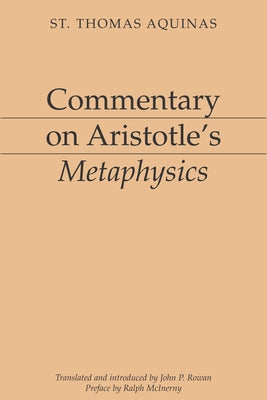 Commentary on Aristotle's Metaphysics Paperback St. Augustine's Press