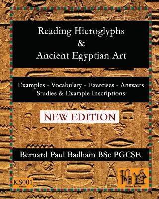 Reading Hieroglyphs and Ancient Egyptian Art Paperback Createspace Independent Publishing Platform