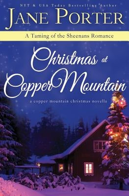 Christmas at Copper Mountain Paperback Tule Publishing Group, LLC