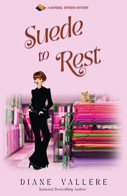 Suede to Rest: A Material Witness Mystery Paperback Polyester Press