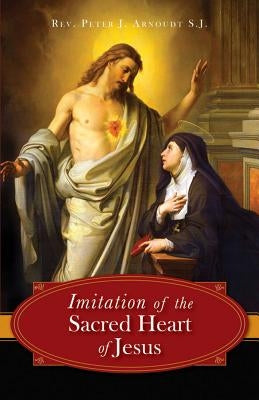 The Imitation of the Sacred Heart of Jesus Paperback Tan Books