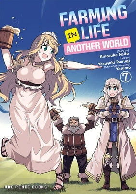 Farming Life in Another World Volume 7 by Naito, Kinosuke