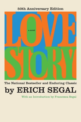 Love Story 50th Anniversary Edition book by Harper Perennial with a cover featuring romantic artwork and gold foil accents.