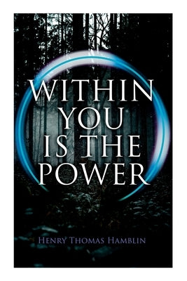 Within You Is the Power by Hamblin, Henry Thomas