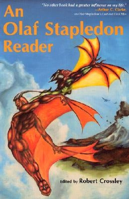 An Olaf Stapledon Reader by Crossley, Robert