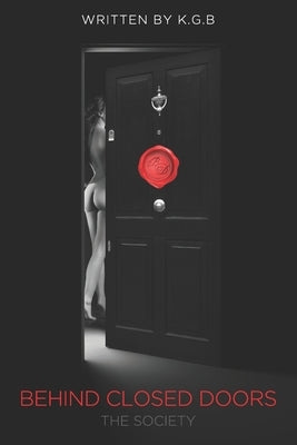 Behind Closed Doors: The Society by KGB