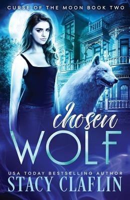 Chosen Wolf Paperback Createspace Independent Publishing Platform