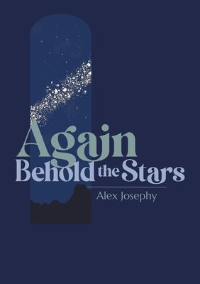 Again Behold the Stars Paperback Cinnamon Press