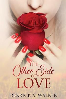 The Other Side of Love: Learning to Live Paperback Mill City Press, Inc