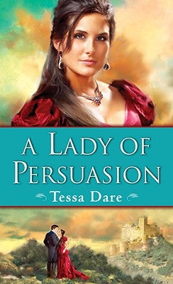 A Lady of Persuasion by Dare, Tessa