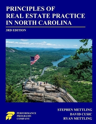Principles of Real Estate Practice in North Carolina: 3rd Edition by Mettling, Stephen