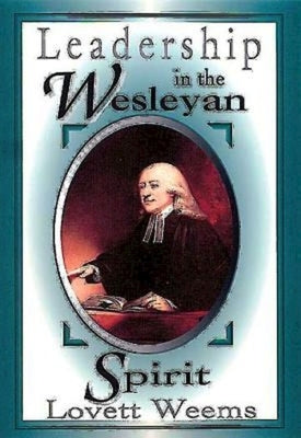 Leadership in the Wesleyan Spirit Paperback Abingdon Press