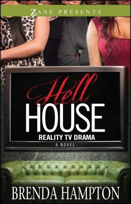 Hell House: Reality TV Drama Paperback Strebor Books
