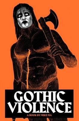 Gothic Violence Paperback Independently Published